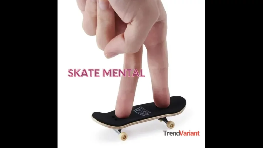 Skate Mental
